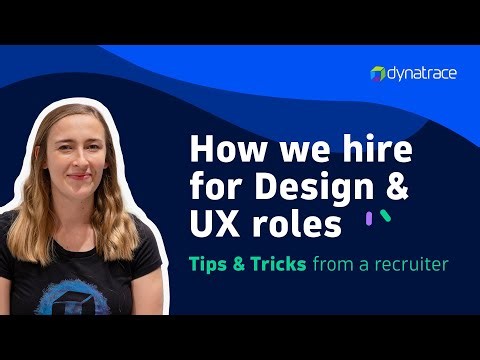 Become a UX designer at #Dynatrace: Hiring process & Portfolio tips from a Recruiter