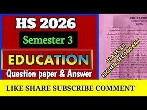 #Class 12 Education semester :-3 Answer Key Higher Secondary 2026 wbchse #Education answer 2026 ans