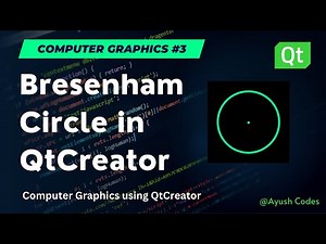 #3 Computer Graphics | Drawing Circle using Bresenham Circle | QtCreator