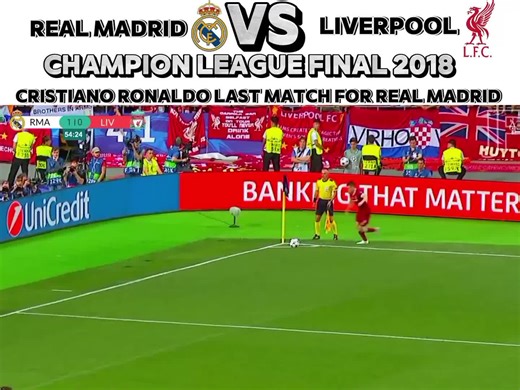 Ronaldo's Last Match with Real Madrid Against Liverpool
