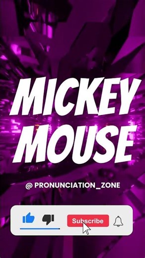 How to Pronounce MICKEY MOUSE Correctly | English Pronunciation Guide #facts