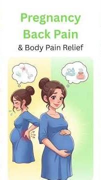 Pregnancy Back Pain & Body Pain Relief