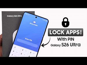 Samsung S26 Ultra: How to Lock Apps [Set Password For Lock]