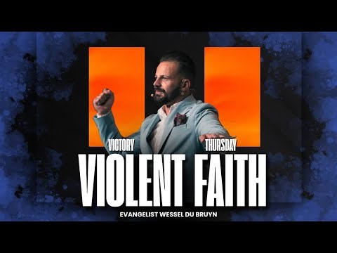 Wessel Du Bruyn - Violent Faith [ Victory Thursday ] - Marked Church