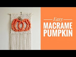DIY MACRAME | Pumpkin Wall Hanging