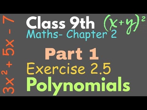 Part 1 of Exercise 2.5 | Chapter 2 - Polynomials | Class 9th | Maths