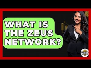What Is The Zeus Network? - CryptoBasics360.com