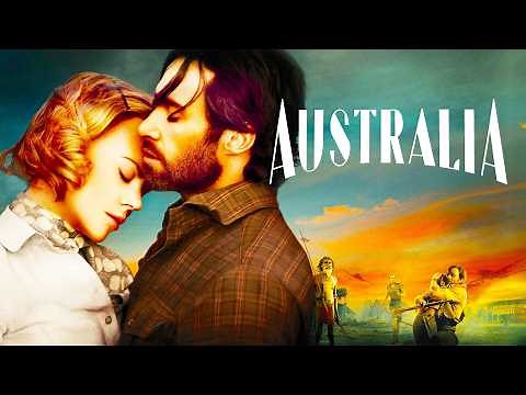 Australia 2008 Romance/Adventure Full Movie Facts & Review | Nicole Kidman,Hugh Jackman,David Wenham