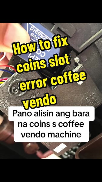 #how to fix coins slot error in coffee vendo machine#coffeevendingmachine #coffeevendomachineph #coffeevendomachinetutorial #coffeevendomachine #How To Fix Vendo Machine #fypシ #fyp #foryoupage