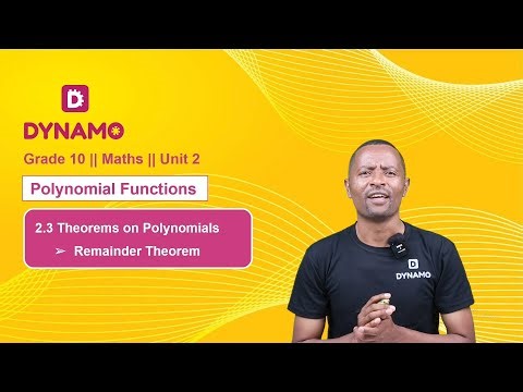 Grade 10 || Math || Unit 2 || Part 7 || 2.3 Theorems on Polynomials || Remainder Theorem