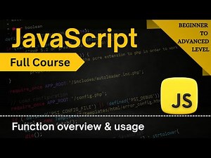 Overview of Functions in JavaScript - Beginner to Advanced | JavaScript Full Course 2025