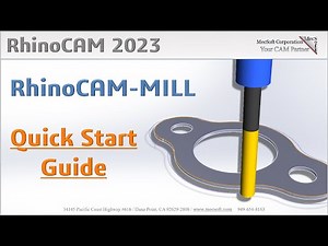 RhinoCAM 2023: Milling Quick Start Guide