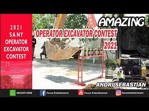 SANY OPERATOR EXCAVATOR CONTEST 2021 PART 1, ANDRI SEBASTIAN