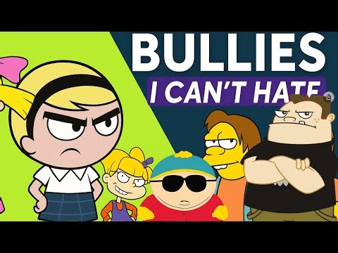 Cartoon Bullies I can’t HATE