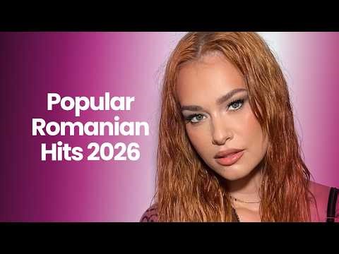 Top Romanian Music 2026 Mix 🔥 Best Romanian Hits 2026 April 🔥 Popular Romanian Songs 2026