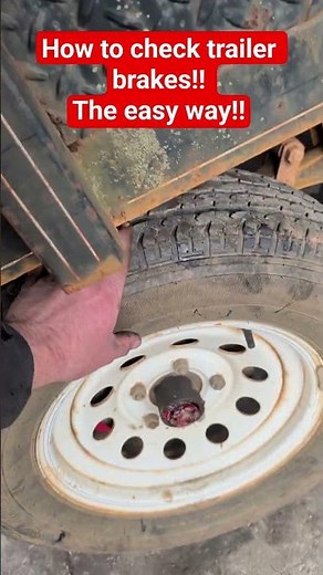 How to check trailer brakes the easy way! #diy #mechanic #trending #trailerrepair