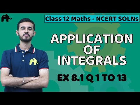 Application of Integrals | Class 12 Maths NCERT Solutions Chapter 8 Exercise 8.1 Questions 1-13