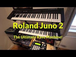 Roland Alpha Juno - Rave Machine - Hoovers, Chord Memory & More