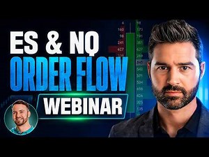 ES & NQ Order Flow Trading Strategy: A-Z Guide