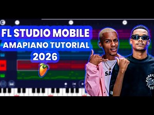 how to make [amapiano] in [fl studio mobile] for [beginners] 2026