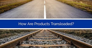 How Are Products Transloaded?