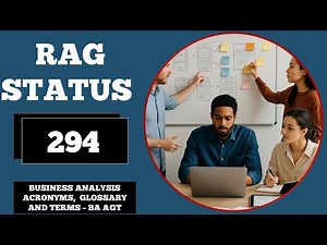 RAG Status |Business Analysis Acronyms, Glossary & Terms | No. 294