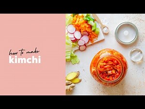 how to make kimchi