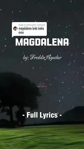 Magdalena by Freddie Aguilar: Full Lyrics with Music
