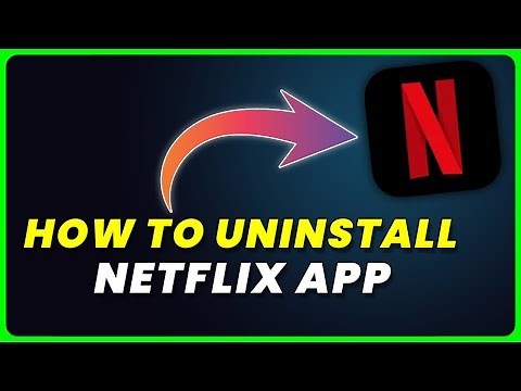 How to Uninstall Netflix App | How to Delete & Remove Netflix App