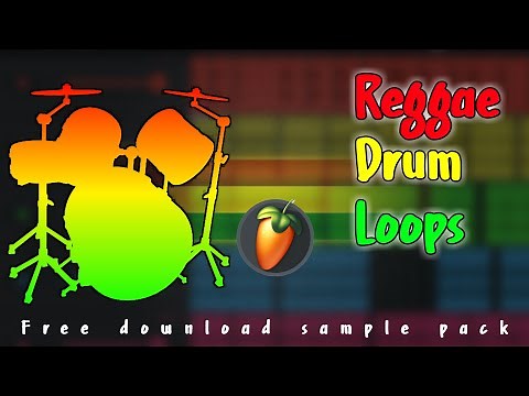 FREE SAMPLE PACK FL STUDIO MOBILE | REGGAE DRUM LOOPS