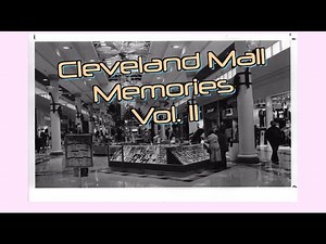 Cleveland Mall Memories Vol. 2