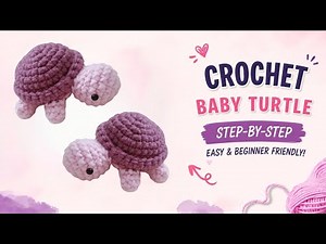 Crochet Baby Turtle Tutorial 🐢 Easy & Cute Amigurumi for Beginners