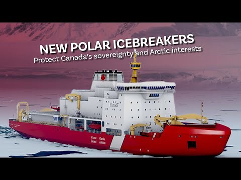 New Polar Icebreakers - Protect Canada's sovereignty and Arctic interests