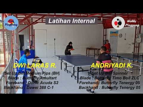 Dwi Laras R. (Medium Pips OX) vs Andriyadi Kurniawan (Spinner), Latihan Internal Hobby Pingpong
