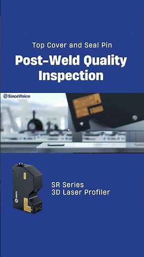 How 3D Laser Profiler Detects Welding Defects on Lithium Battery Top Covers