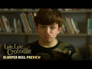 LYLE, LYLE, CROCODILE – Blooper Reel Preview 2