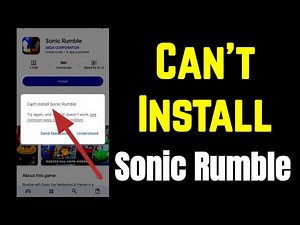 Fix Can't install Sonic Rumble Play Store Download Problem Solved