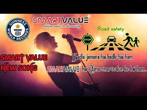 SMARTVALUE CREATED A NEW WORLD RECORD ON ROAD SAFETY || Smart value New song ||