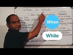 Use of When and While ll English grammar rules