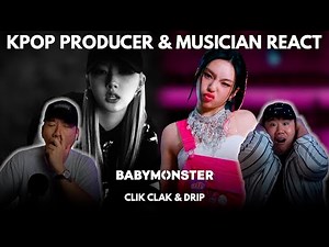 Musicians react & analyze ♡ BABYMONSTER - CLIK CLAK & DRIP