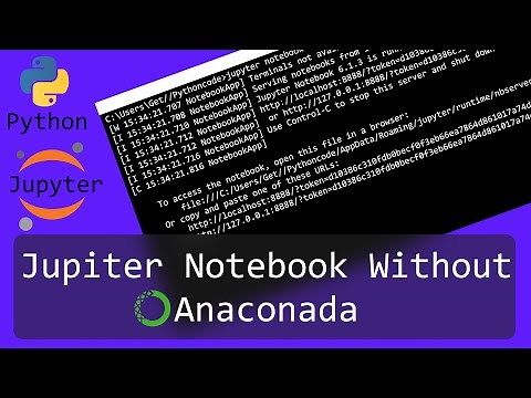 Install Jupyter notebook without Anaconda