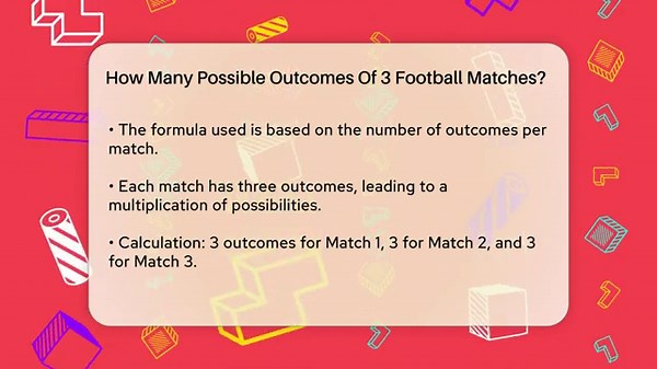 How Many Possible Outcomes Of 3 Football Matches? - The Friendly Statistician