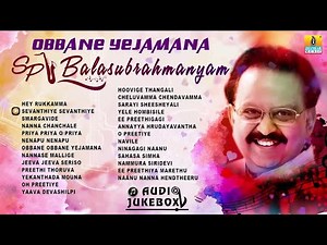 🅛🅘🅥🅔 | Obbane Yejamana S.P. Balasubrahmanyam | Best Songs Of SPB | Kannada Selected Hits