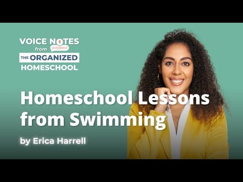 Voice Note 6 What Swimming Reminded Me About Homeschooling