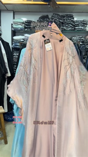 A To Z Burqa on Instagram: "@atozburqa 50% of on MRP 🔥💸🎉 Note: all designs are limited 💥Limited stock come first,buy1️⃣ 📞call & WhatsApp or other quires contact: atoz burqa 9930775198 📸take a screenshot and send it to our WhatsApp & visit our shop. 📍Address: shop no 01 awing huma apartment near abdullah Patel urdu medium high school gulab park market thane mumbra. Pin code:400612 👆 👆 👆 👆 #atozburqa #viral #burkha #trendingreels #imported"