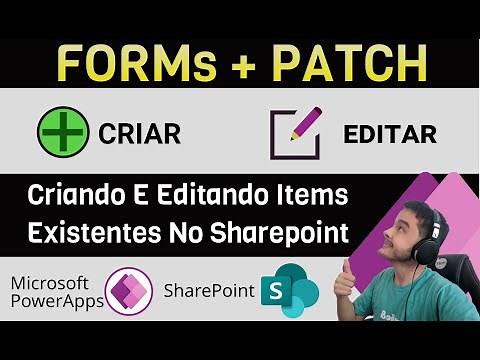Como editar dados com Formulários e com a função Patch no Power Apps?