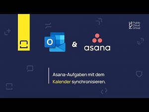 Outlook Kalender und Asana | Aufgaben mit dem Microsoft Kalender synchronisieren | Tutorial