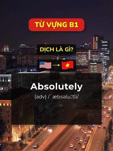 Từ Vựng Tiếng Anh B1: Giao Tiếp