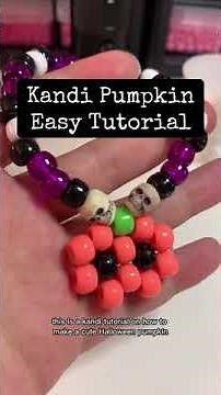 Easy Kandi Pumpkin Tutorial for Halloween