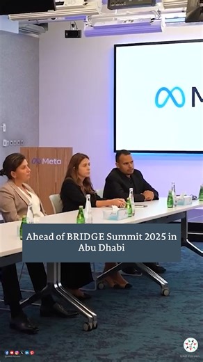BRIDGE Summit partners with Meta to shape future of global media #UAE #AbuDhabi #BRIDGE #Meta #WorldMediaBRIDGE #BRIDGESummit2025 World Media Bridge Meta | UAE Forsan English